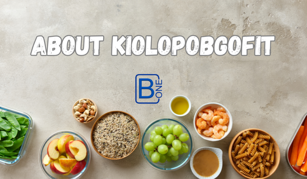 Why Kiolopobgofit Is Important: A Complete Guide to Its Benefits